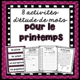 Le printemps - 8 activités d'étude de mots/8 Spring Word W