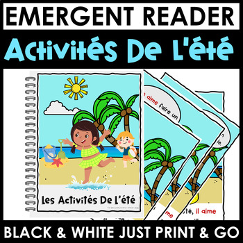 Preview of Les Activités  De L'été | Summer Activities | Emergent Reader& Sight Word