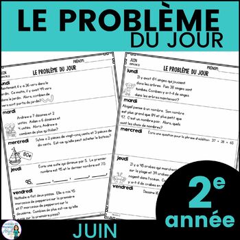 Preview of Le problème du jour: French Grade 2 Math Word Problem of the Day (juin)