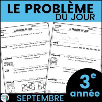 Preview of Le problème du jour: French Grade 3 Math Word Problem of the Day (septembre)