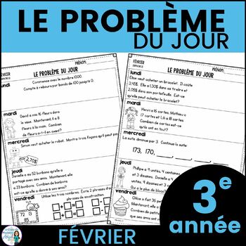 Preview of Le problème du jour: French Grade 3 Math Word Problem of the day (février)