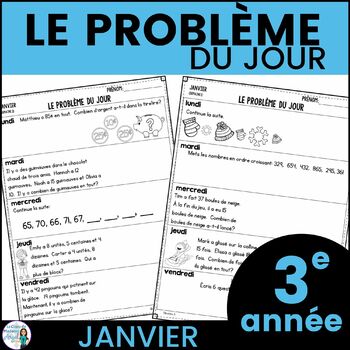 Preview of Le problème du jour: French Grade 3 Math Word Problem of the day (janvier)
