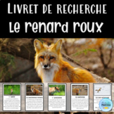 Le renard: Livret de recherche animaux (French animal rese