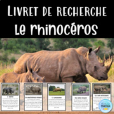 Le rhinocéros: Livret de recherche animaux (French animal 