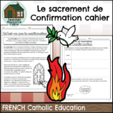 Le sacrement de Confirmation cahier (FRENCH Catholic Education)
