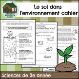 Le sol dans l'environnement cahier (Grade 3 Ontario FRENCH