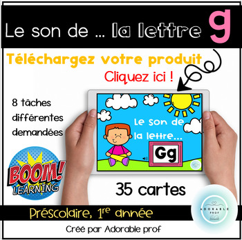 Preview of Le son des lettre...G/g- BOOM CARDS- Letter G/g