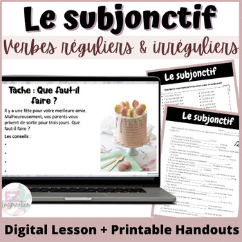 Preview of Le subjonctif - les verbes réguliers et irréguliers - French Subjunctive Lesson