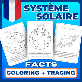 Preview of Le système solaire | Solar System Facts (in French) Tracing & Coloring Pages