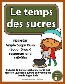 Preview of Le temps des sucres (La cabane à sucre) - French Maple Sugar Shack
