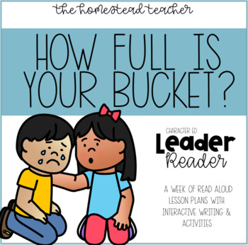 Preview of Leader Readers: How Full is Your Bucket Interactive Read Aloud