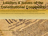 Leaders & Issues of Constitutional Convention w/Test (CCSS