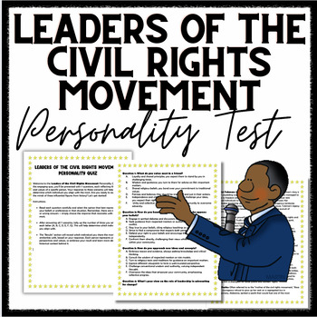 Preview of Leaders of the Civil Rights Movement Personality Test -- "Which Leader Are You?"