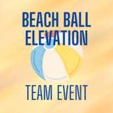 Leadership Activity - Beach Ball Elevation 