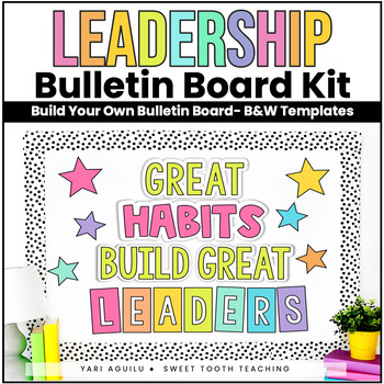 Preview of Leadership Bulletin Board Kit | Great Habits Build Great Leaders |Back-to-School
