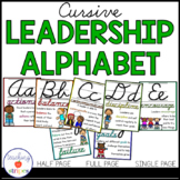 Leadership Cursive Alphabet Posters | Classroom Decor | Le