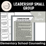 Leadership - Elementary Small Group Counseling