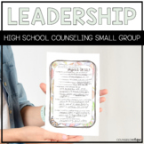 Leadership High School Counseling Small Group