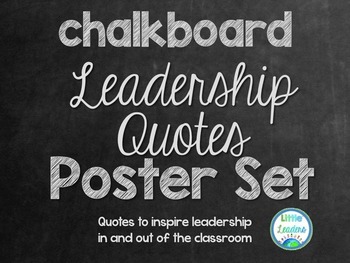 Preview of Leadership Quotes Poster Set {Chalkboard Theme}