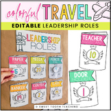 Leadership Roles | EDITABLE Classroom Jobs | Colorful Trav