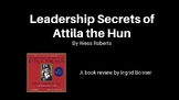 Leadership Secrets of Attila the Hun - Book Review for Sch