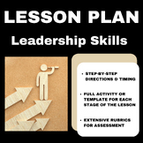 Leadership Skills: Lesson Plan with TEMPLATES