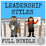 Leadership Styles - Resource BUNDLE