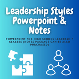 Leadership Types Powerpoint and Notes