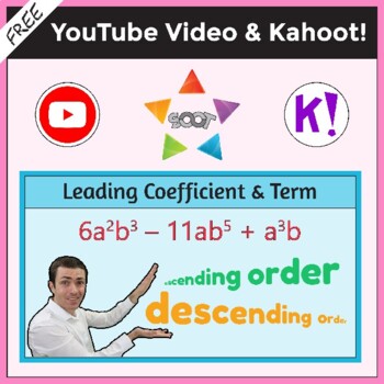 Preview of Leading Coefficient & Leading Term of a Polynomial. Video & Kahoot!