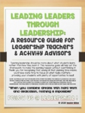 Leading Leaders Through Leadership BUNDLE: A Resource Guide