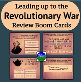 Leading Up to the Revolutionary War Review Boom Cards