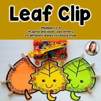 Preview of Leaf Letter and Number Clip-Fall-Fine Motor