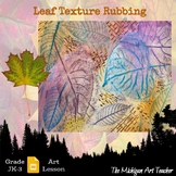 Leaf Texture Rubbing Art Project - Elementary Art Lesson -