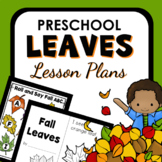 Leaf Theme Preschool Lesson Plans -Preschool Fall Activities