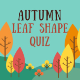 Autumn leaf shape quiz/worksheet