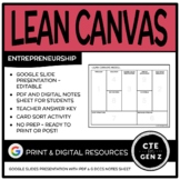 Lean Canvas Slide Deck and Notes - Entrepreneurship - Busi