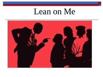 Preview of Lean on Me - A Joe Clark Power Point Black History Month