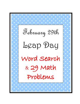 Preview of Leap Day February 29th ~ Word Search of 29 Words Plus 29 Math Problems To Solve