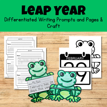 Preview of Leap Day / Leap Year Writing Craftivity -Engaging Writing Prompts & Craft Feb 29