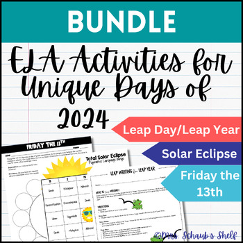 Preview of Leap Day - Solar Eclipse - Friday the 13th - Days of 2024 ELA Activities Bundle