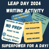 Leap Day Year 2024 Creative Writing Superpower Descriptive