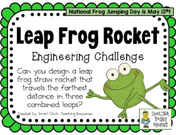 Leap Frog Straw Rocket - May Holidays - STEM Engineering Challenge
