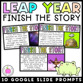 Preview of Leap Year 2024 | Leap Day Activity | Finish the Story Narrative Writing Prompts