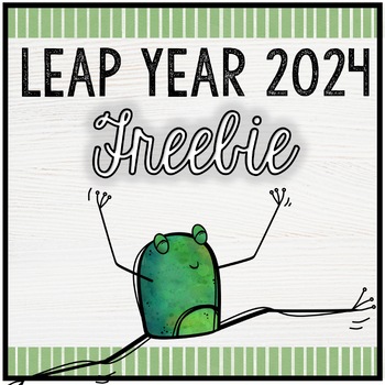 Preview of Leap Year 2024 | Leap Frog | February 29 | Leap Day 2024