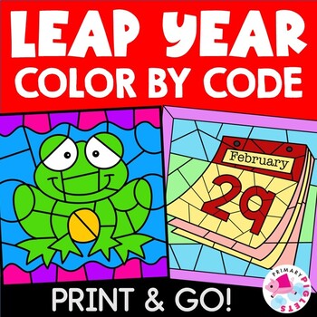 Preview of Leap Day Year 2024 Math Activities February Coloring Sheets Color by Number Code