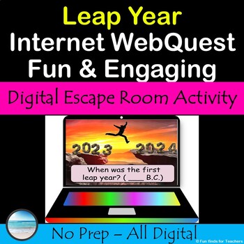 Preview of Leap Year Digital Escape Room Fun Activity Internet Scavenger Hunt WebQuest