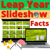 Leap Year Slideshow Facts and Traditions Presentation Activity