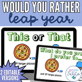 Leap Year Would You Rather? This or That Leap Year Game - 
