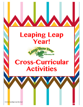 Preview of Leaping Leap Year Cross Curricular Activities