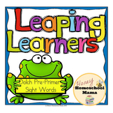 Leaping Learners - Frog Themed Dolch Pre-Primer Sight Word